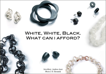 A-Galerii Tallinn Andrea Auer Solo Exhibition White, White, Black. What can I afford?